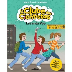 Booksmile Levanta Voo de Maria Francisca Macedo - O Clube dos Cientistas N.º 7 (2ª Edição)