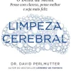 Outlet Lua De Papel Limpeza Cerebral de David Perlmutter, Austin Perlmutter e Kristin Loberg