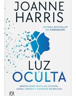 Online Asa Luz Oculta de Joanne Harris