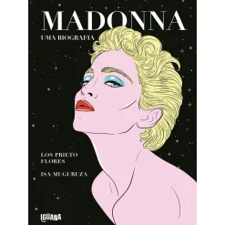 Iguana Madonna - uma Biografia de Los Prieto Flores