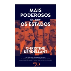 Edições 70 Mais Poderosos do que os Estados de Christine Kerdellant