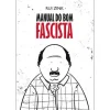 Sale Ideias De Ler Manual do Bom Fascista de Rui Zink