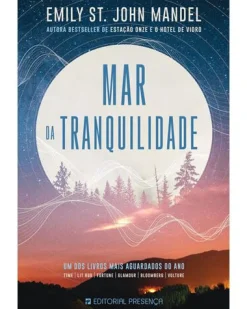 Presença Mar da Tranquilidade de Emily St. John Mandel