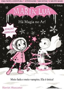 Booksmile Maria Lua - Há Magia no Ar! (Edição Especial) de Harriet Muncaster