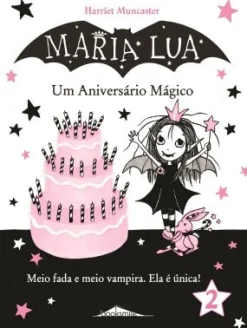 Note! Online Maria Lua N.º 2 de Harriet Muncaster - Um Aniversário Mágico (2ª Edição)