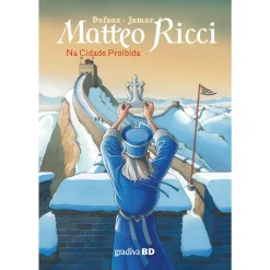 Gradiva Matteo Ricci - na Cidade de Jean Dufaux Martin Jamar
