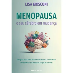 Outlet Ideias De Ler Menopausa: o seu Cérebro em Mudança de Lisa Mosconi
