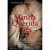 Clube Do Autor Minha Querida Inês de Margarida Rebelo Pinto