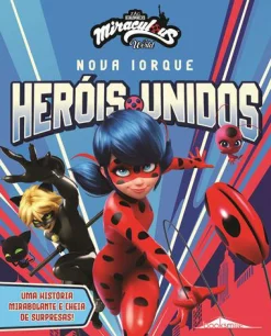 Booksmile Miraculous World: as Aventuras de Ladybug de Vários Autores - Nova Iorque - Heróis Unidos