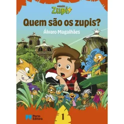 Porto Editora Missão Zupi - Quem São os Zupis? de Álvaro Magalhães - Livro 1