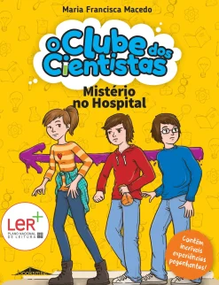 Booksmile Mistério no Hospital de Maria Francisca Macedo - O Clube dos Cientistas N.º 3 (4ª Edição)
