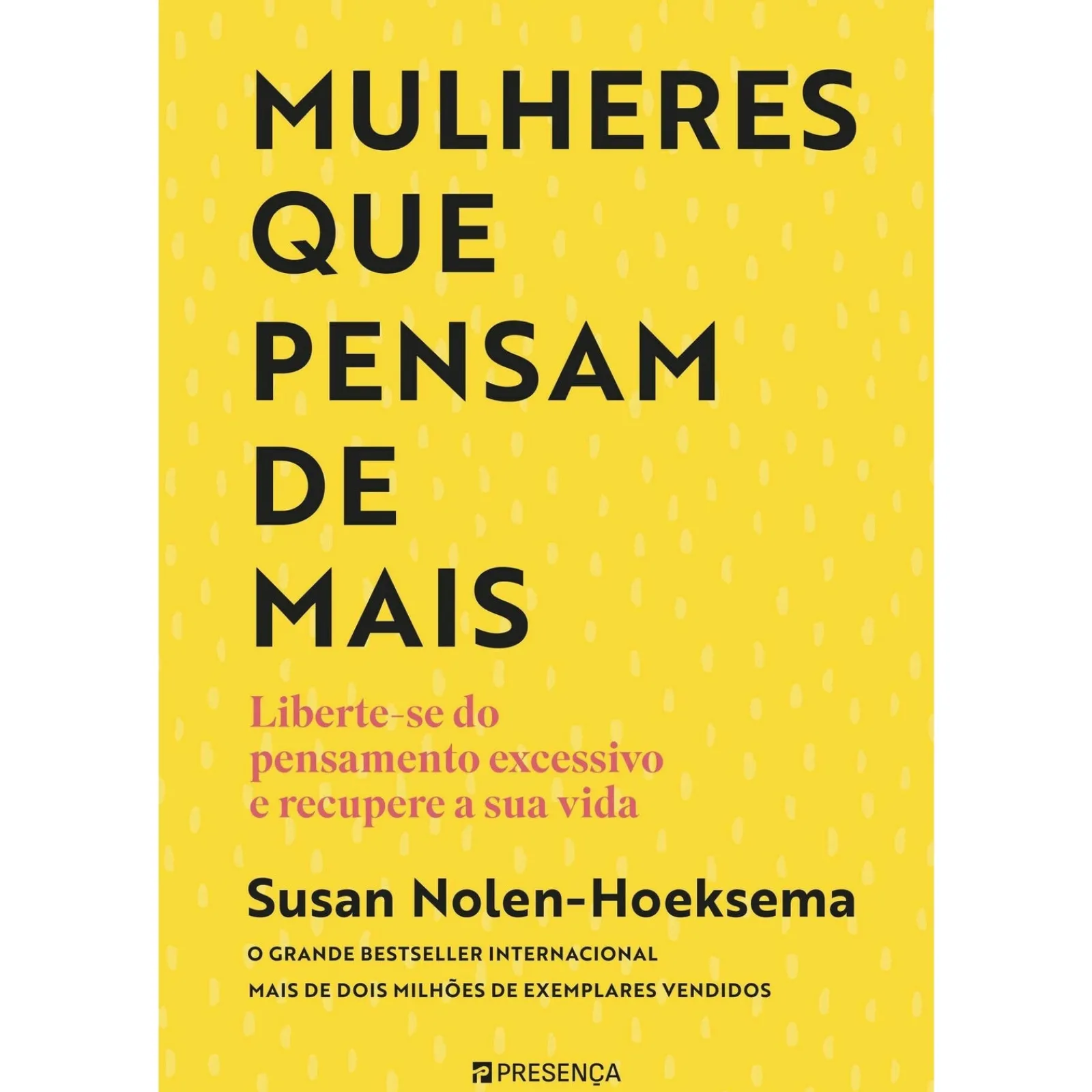 Presença Mulheres que Pensam de Mais de Susan Nolen-Hoeksema