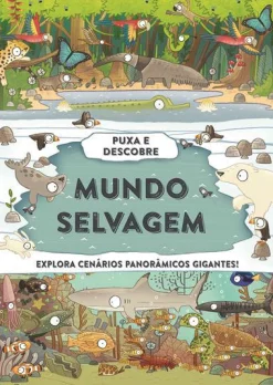 New Booksmile Mundo Selvagem de Camilla de la Bédoyère - Puxa e Descobre