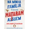 Asa Na Minha Família Todos Mataram Alguém de Benjamin Stevenson
