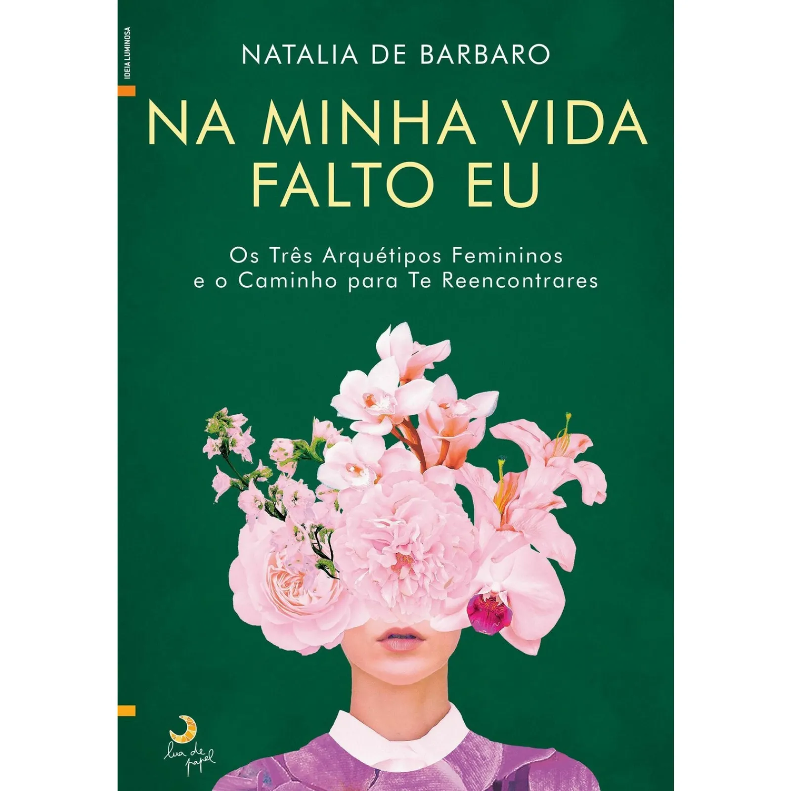 Outlet Lua De Papel Na Minha Vida Falto Eu de Natalia de Barbaro