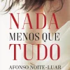 Outlet Manuscrito Nada Menos que Tudo de Afonso Noite-Luar