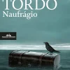 Companhia Das Letras Naufrágio de João Tordo