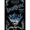 Presença Nightbane - Livro 2: Lightlark de Alex Aster