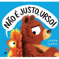 Discount Jacarandá Não é Justo, Urso! de Lorna Scobie