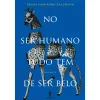 Online Dom Quixote No Ser Humano Tudo Tem de Ser Belo de Sasha Marianna Salzmann