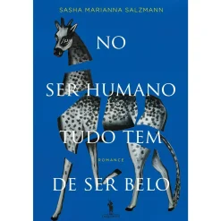 Online Dom Quixote No Ser Humano Tudo Tem de Ser Belo de Sasha Marianna Salzmann