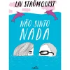 Clearance Cultura Não Sinto Nada de Liv Strömquist
