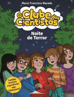 Booksmile Noite de Terror de Maria Francisca Macedo - O Clube dos Cientistas N.º 17