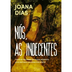 Sale Oficina Do Livro Nós, as Indecentes de Joana Dias