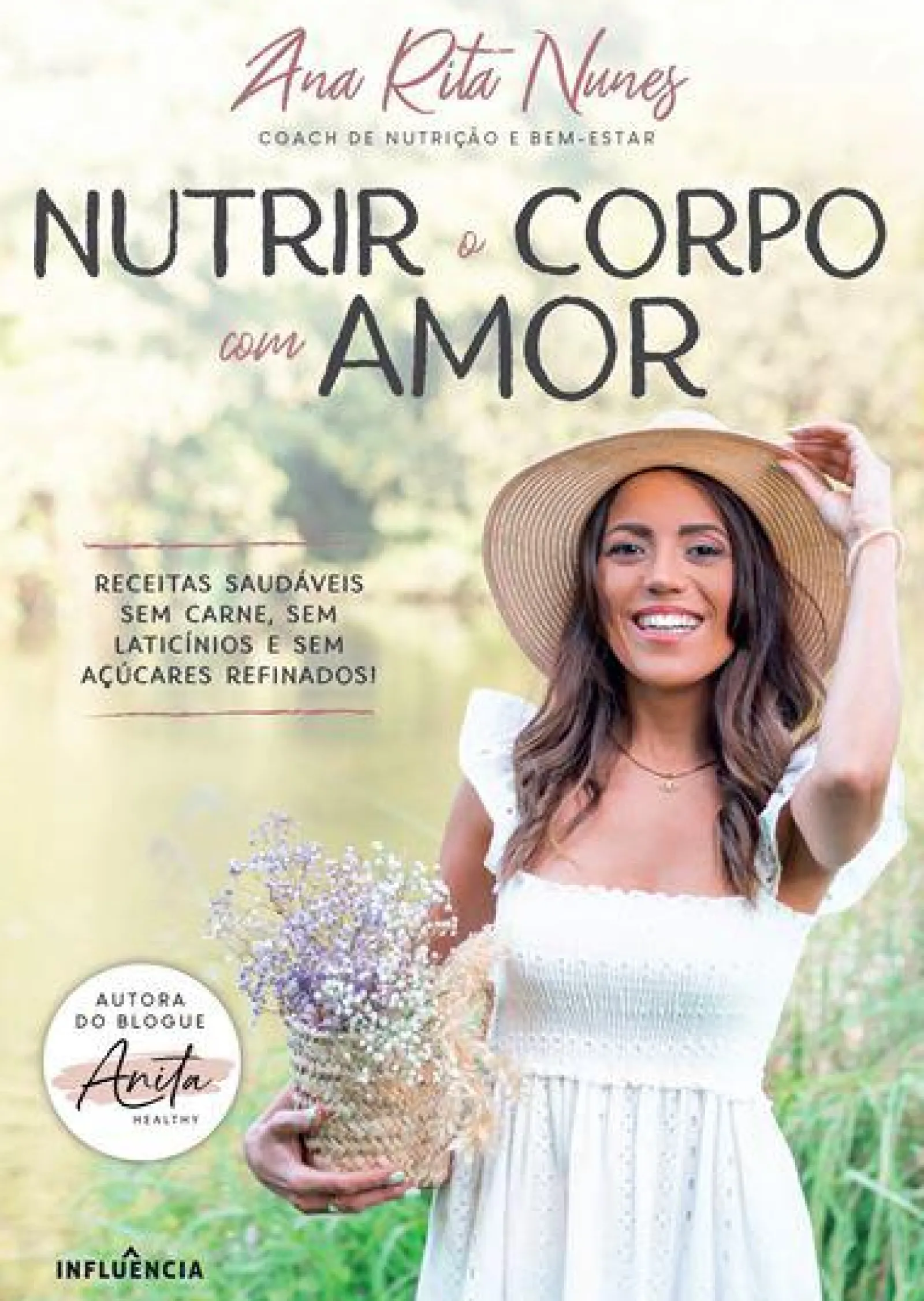 Influência Nutrir o Corpo com Amor de Ana Rita Nunes