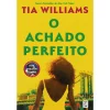 Best Topseller O Achado Perfeito de Tia Williams