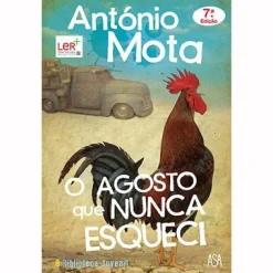 Asa O Agosto que Nunca Esqueci de António Mota
