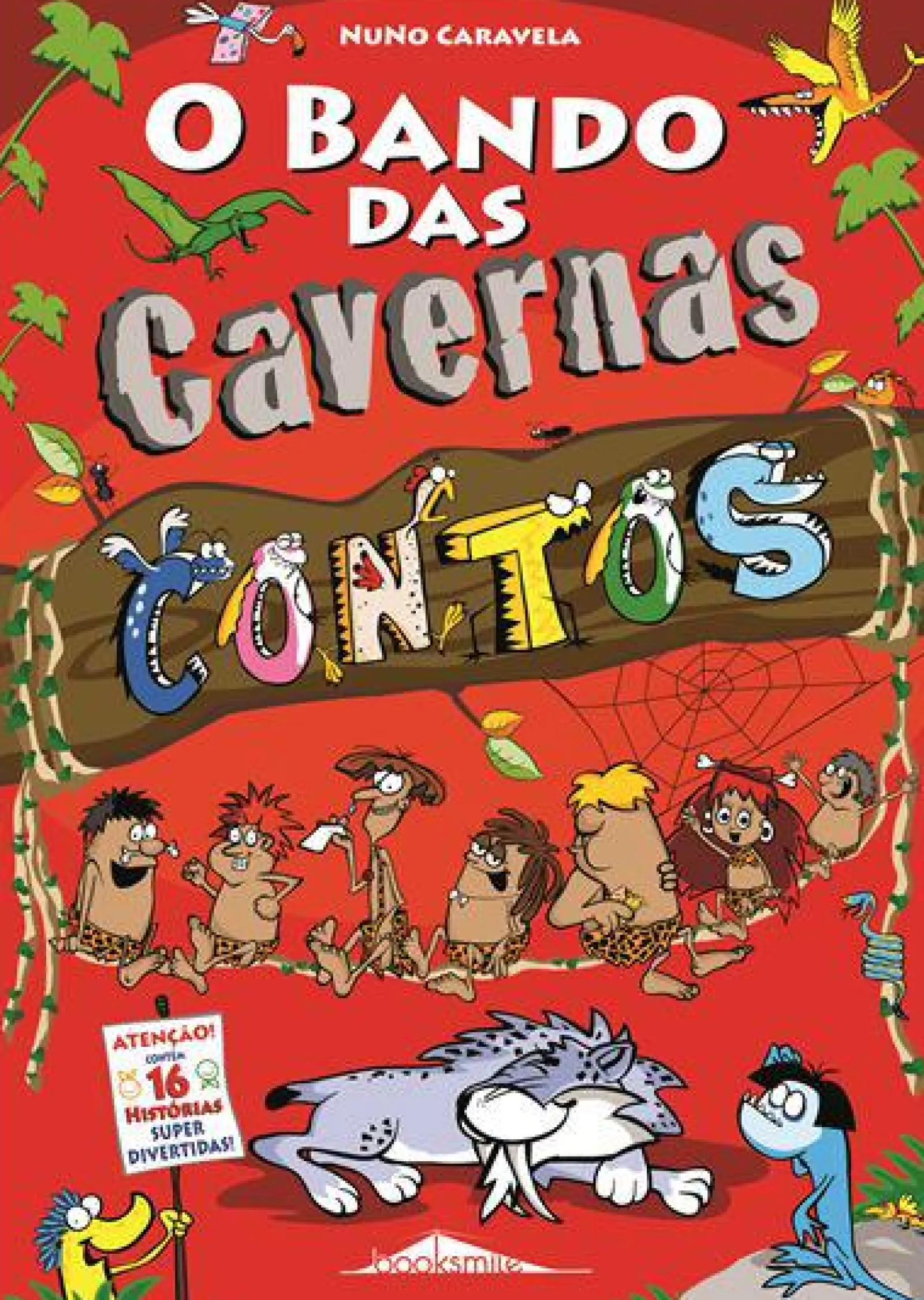 Discount Booksmile O Bando das Cavernas de Nuno Caravela Contos