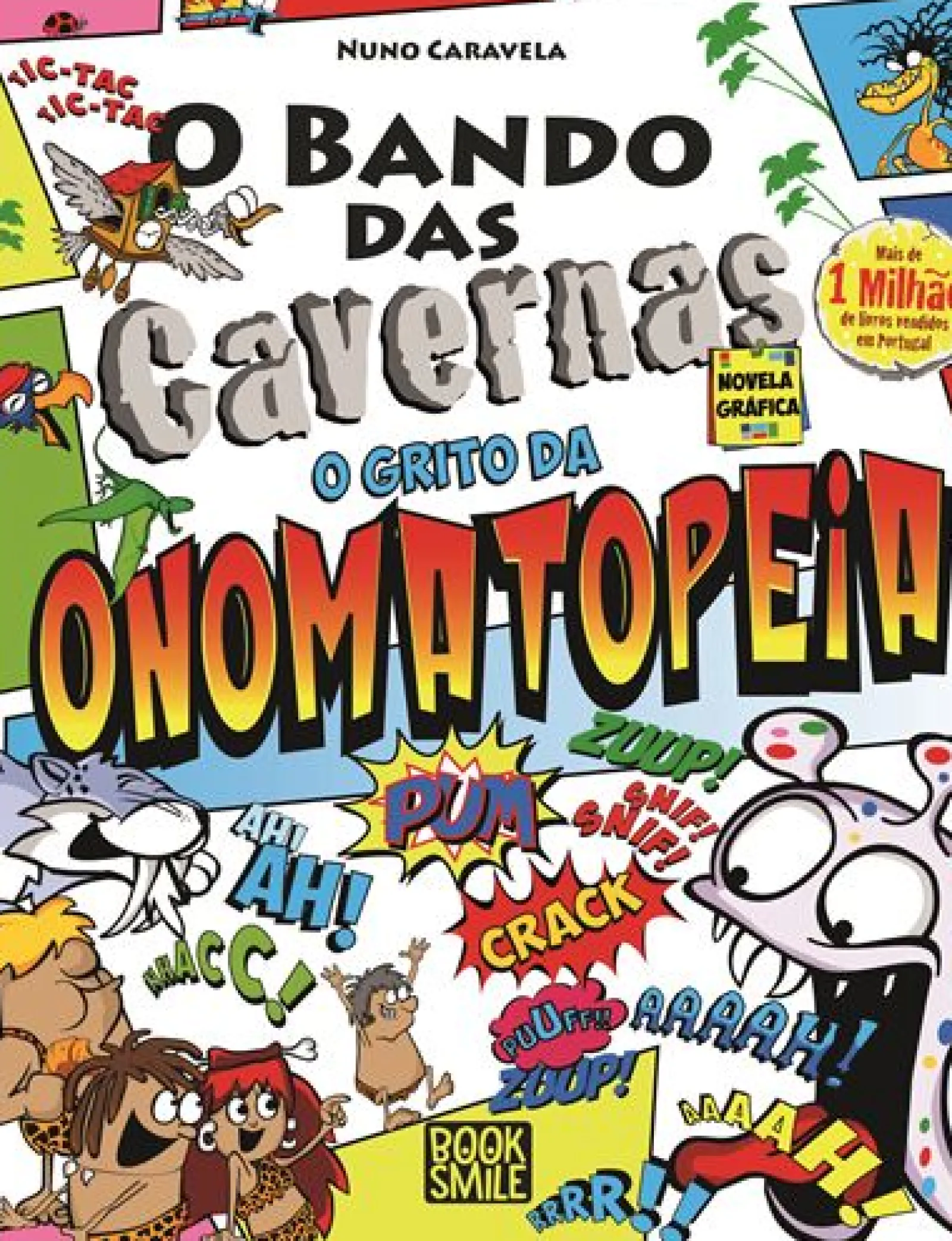 Clearance Booksmile O Bando das Cavernas - o Grito da Onomatopeia de Nuno Caravela - Número 4