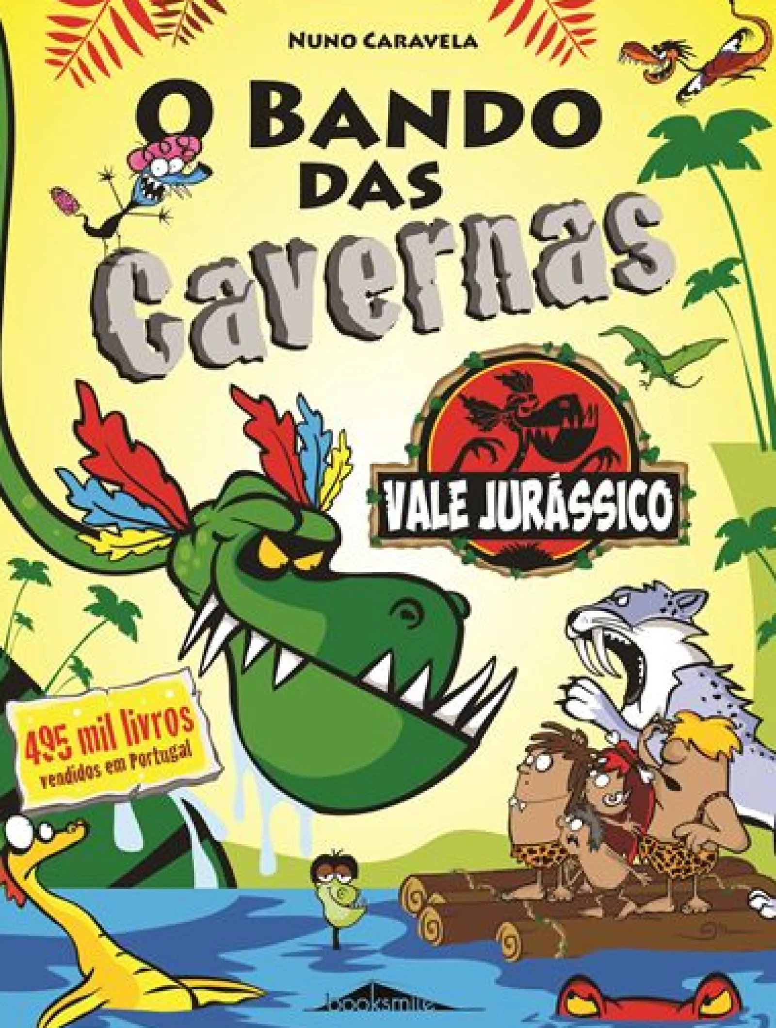 Clearance Booksmile O Bando das Cavernas N.º 25 de Nuno Caravela Vale Jurássico