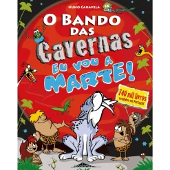 Discount Note! Online O Bando das Cavernas Nº 34 - Eu Vou a Marte! de Nuno Caravela