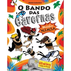 Note! Online O Bando das Cavernas N.º 30 de Nuno Caravela Missão N.I.N.J.A.