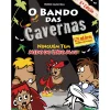 Note! Online O Bando das Cavernas N.º 23 de Nuno Caravela Ninguém Tem Medo do Lobo Mau! (2ª Edição)