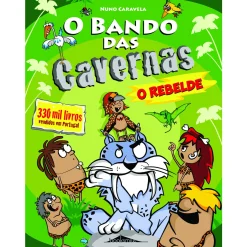 Sale Note! Online O Bando das Cavernas N.º 20 de Nuno Caravela O Rebelde (3.ª Edição)