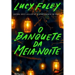 Planeta O Banquete da Meia-Noite de Lucy Foley