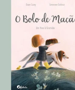 Best Fábula O Bolo de Maçã de Dawn Casey - Um Hino à Gratidão