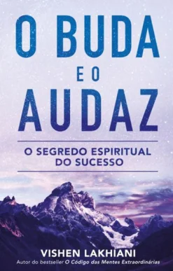 Hot Albatroz O Buda e o Audaz de Vishen Lakhiani