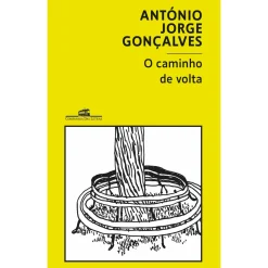 Companhia Das Letras O Caminho de Volta de António Jorge Gonçalves