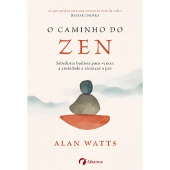 Albatroz O Caminho do Zen de Alan Watts