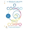 Lua De Papel O Código do Corpo de Dr. Bradley Nelson