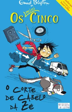 Online Oficina Do Livro O Corte de Cabelo da Zé de Enid Blyton Os Mini-Cinco N.º 2