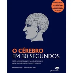 Best Jacarandá O Cérebro em 30 Segundos de Anil Steh