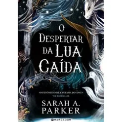Marcador O Despertar da Lua Caída de Sarah A. Parker