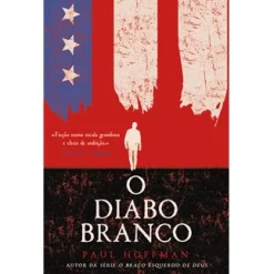 Discount Porto Editora O Diabo Branco de Paul Hoffman