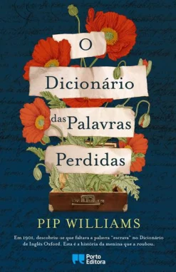 Discount Porto Editora O Dicionário das Palavras Perdidas de Pip Williams
