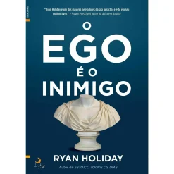 Lua De Papel O Ego é o Inimigo de Ryan Holiday
